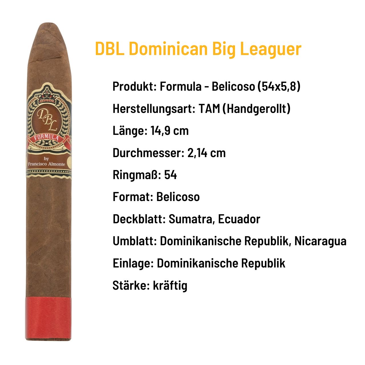 DBL Dominican Big Leaguer - Formula Belicoso - Dominikanische Republik