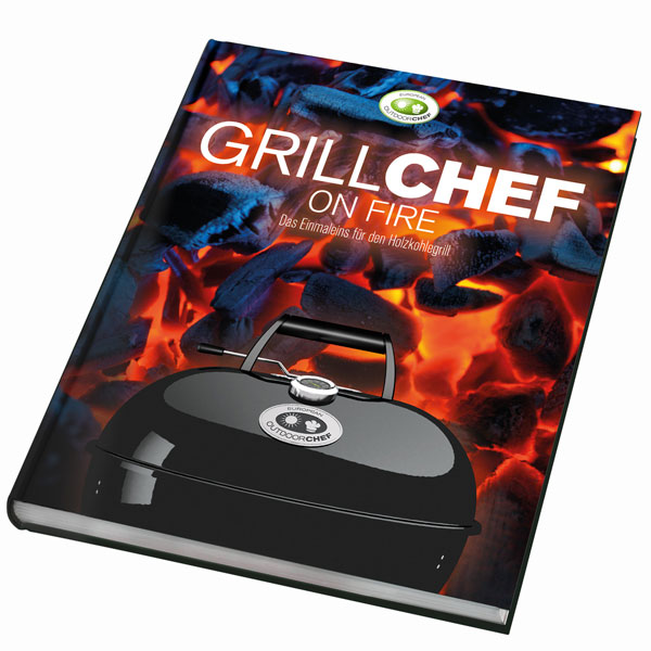 Outdoorchef Grillbuch - Grillchef on Fire